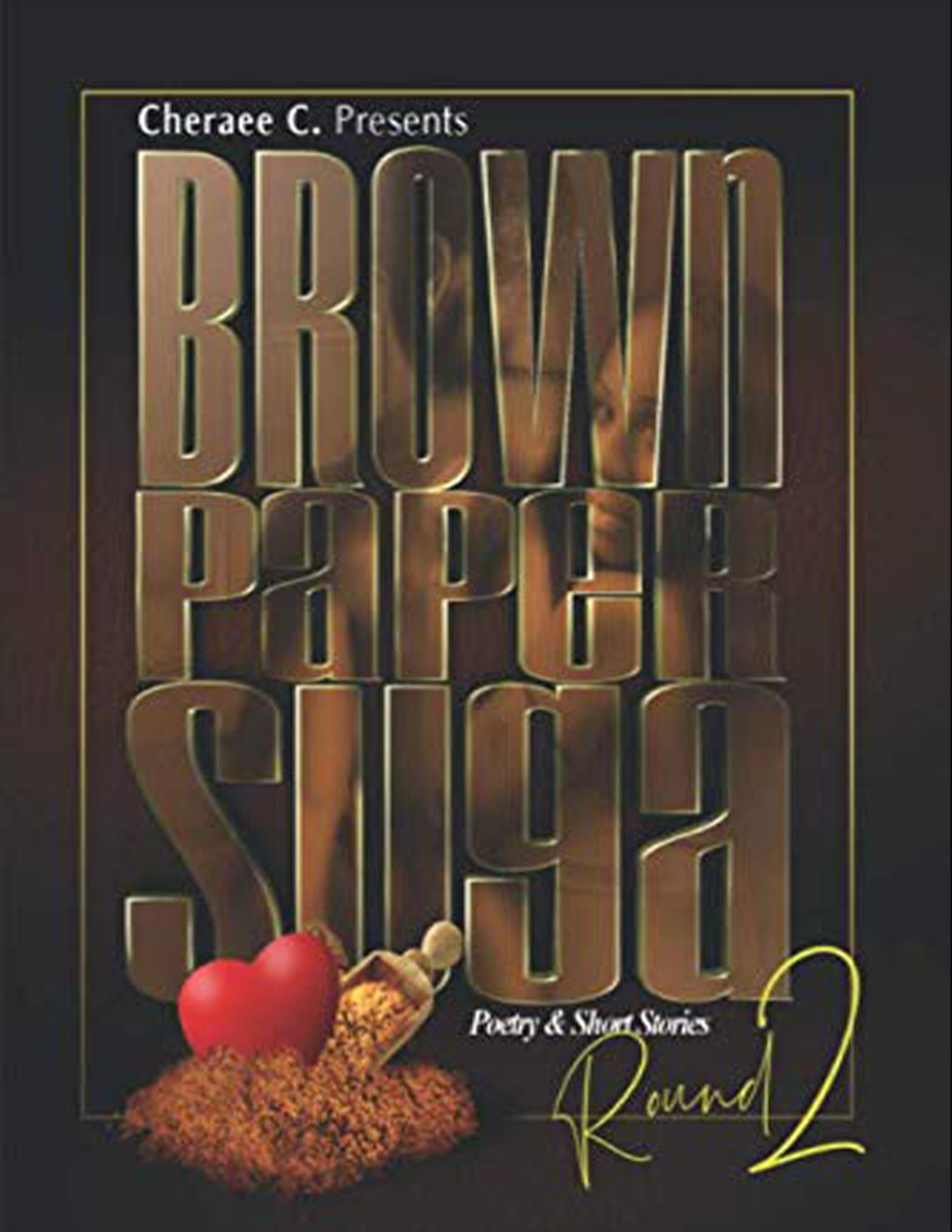 Brown Paper Suga: Round 2 