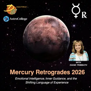Mercury Retrogrades 2026 with Diane Trimbath