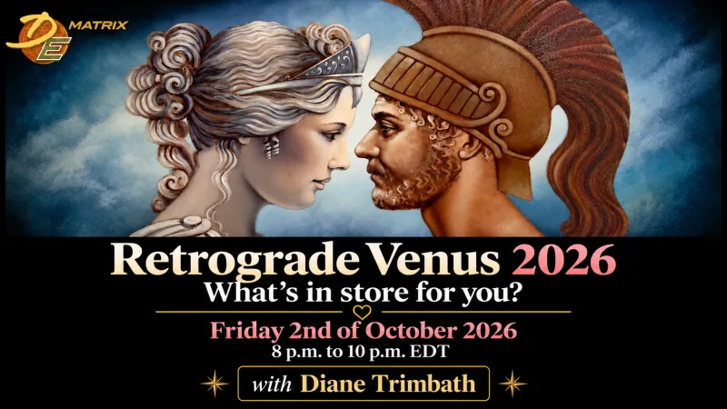 Learning - Venus Retrograde 2026: Love, Relationships & Your Life with Diane Trimbath