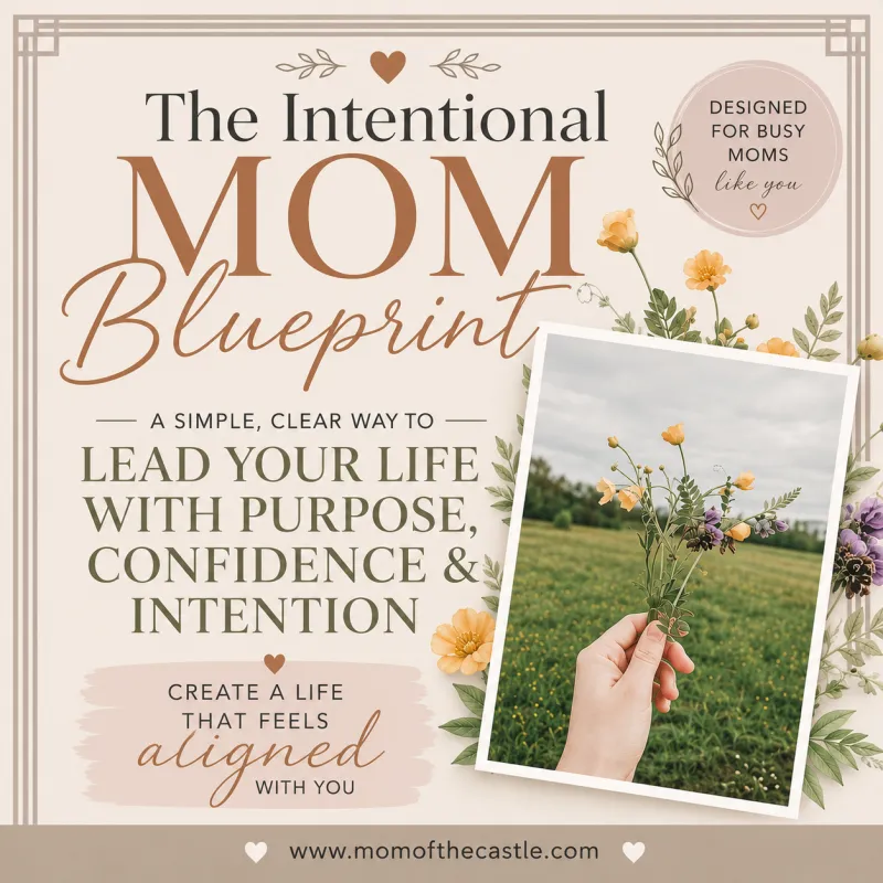The Intentional Mom Blueprint