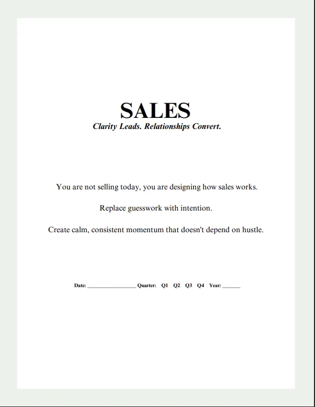 SALES: Clarity Leads. Relationships Convert.