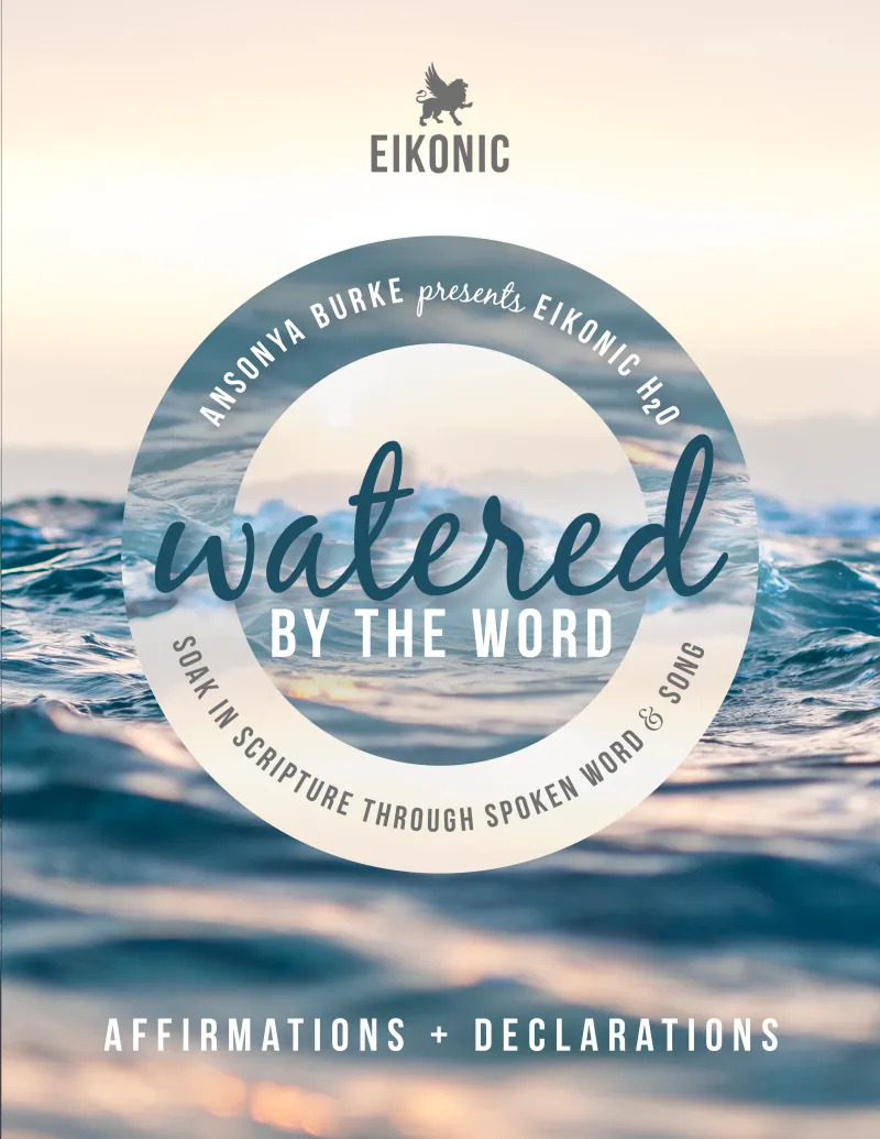 Watered by the Word Declarations