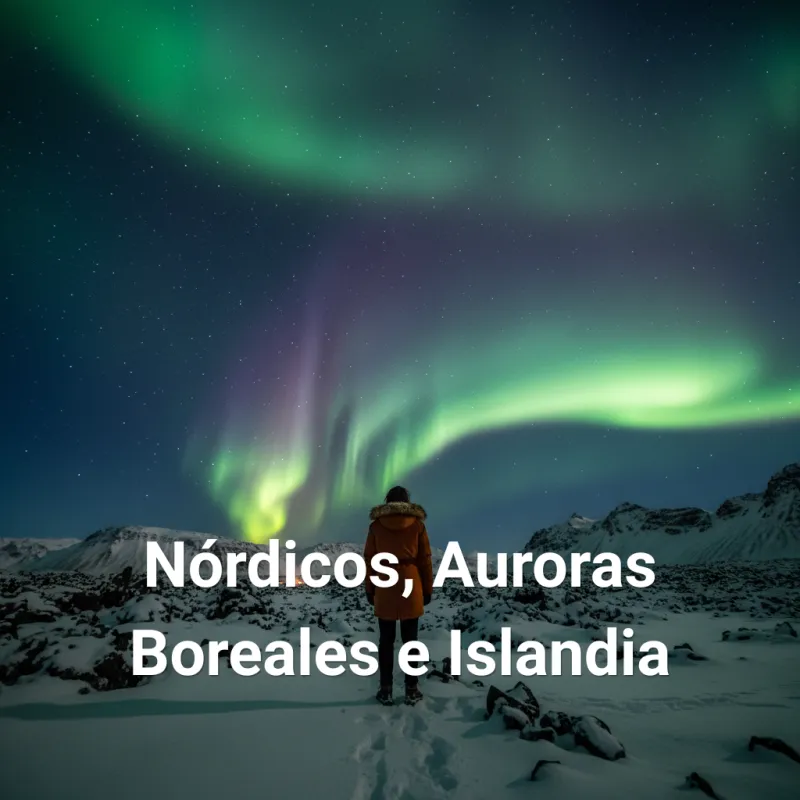 Nórdicos, Auroras Boreales e Islandia - 25 de febrero de 2027
