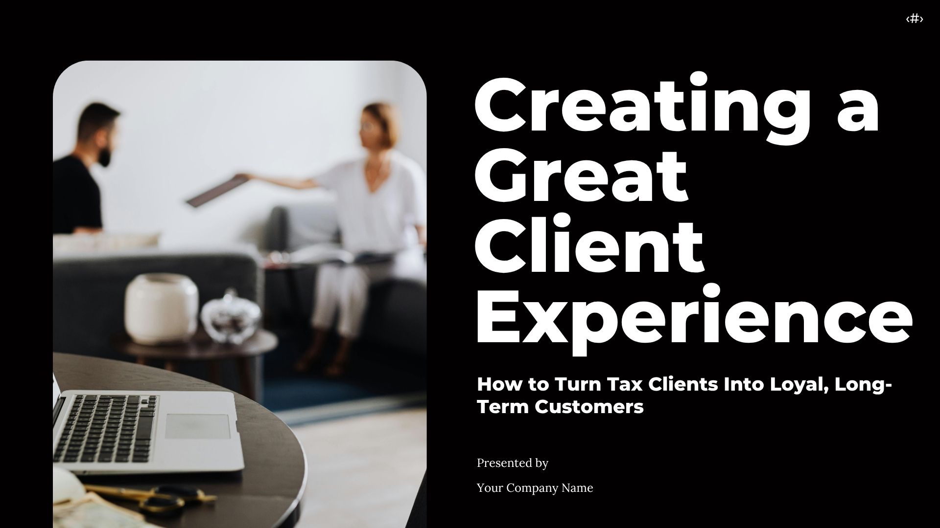 Creating a Great Client Experience