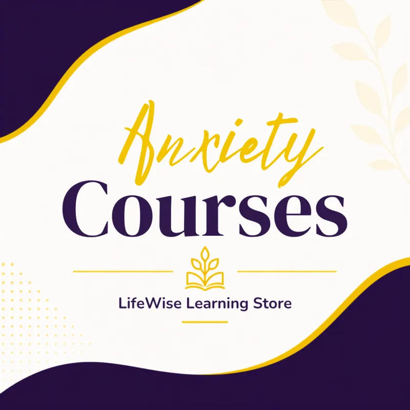 Anxiety Courses