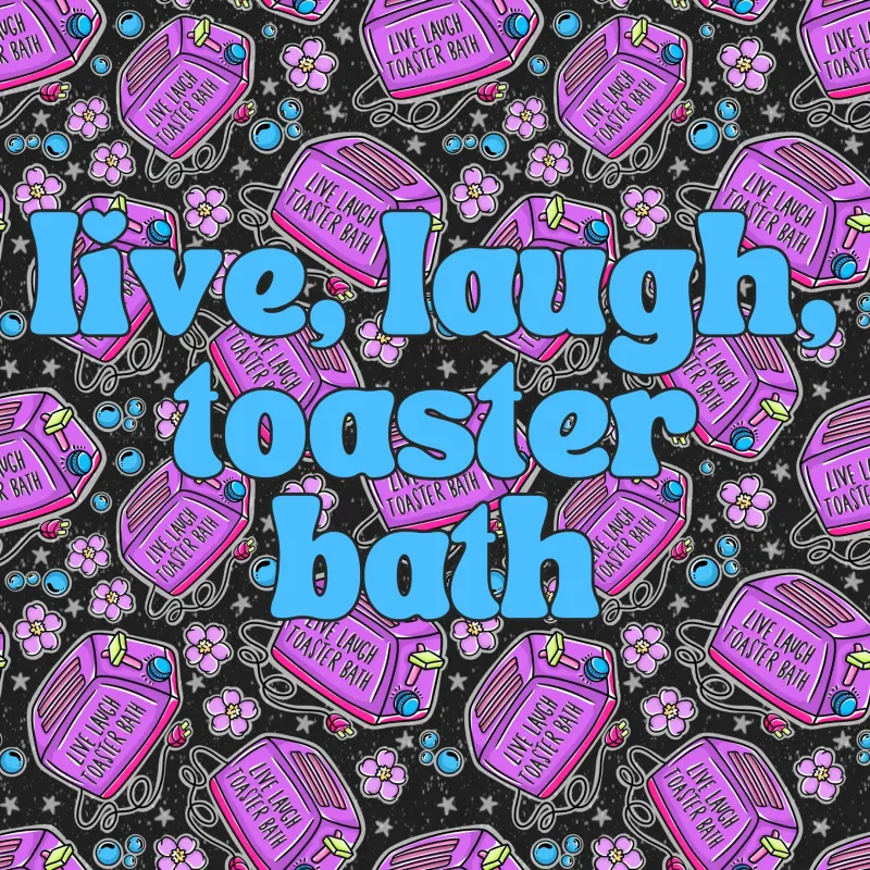 Live, Laugh, Toaster Bath Body Care
