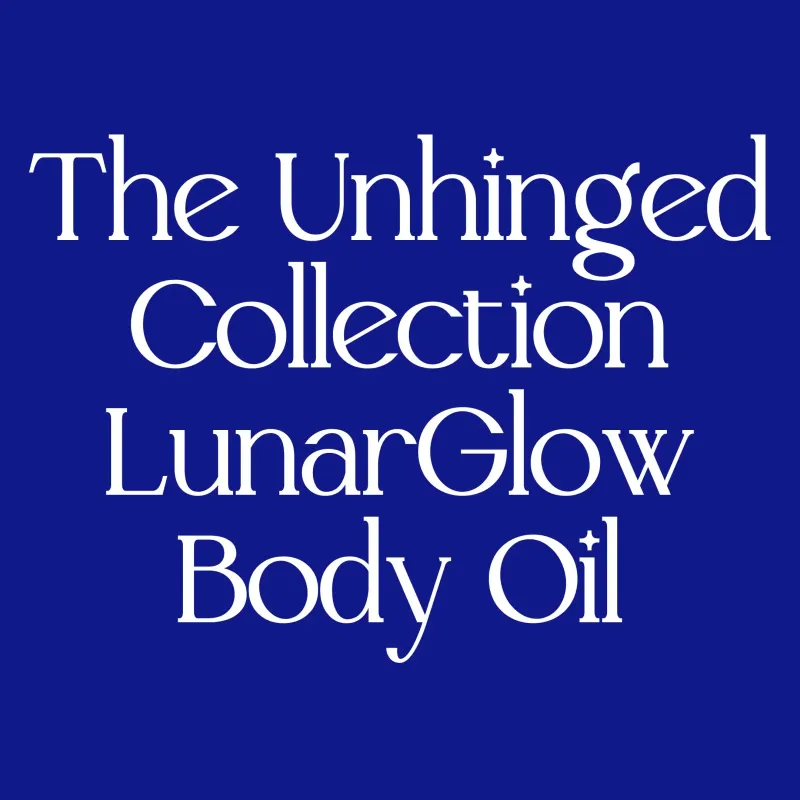 Unhinged Collection LunarGlow Body Oil