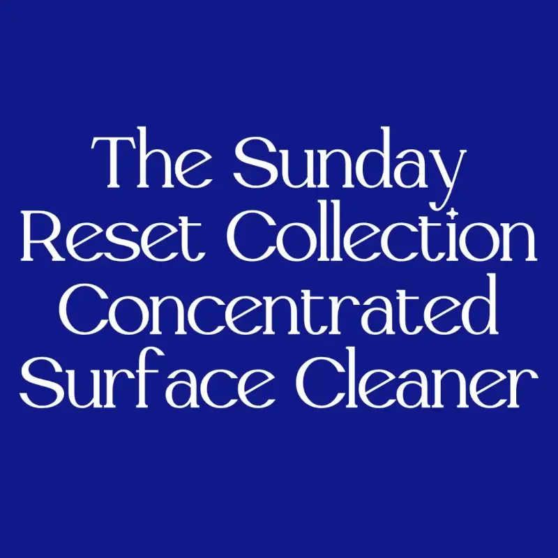 The Sunday Reset Collection Surface Cleaner Concentrate