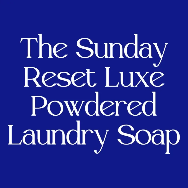 The Sunday Reset Collection Luxe Laundry Soap