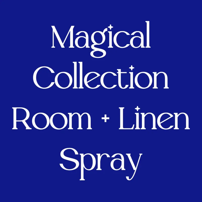 Magical Collection Room + Linen Spray