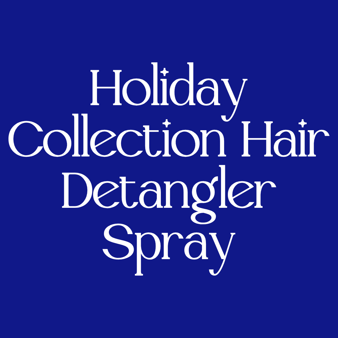 Holiday Collection Hair Detangler Spray