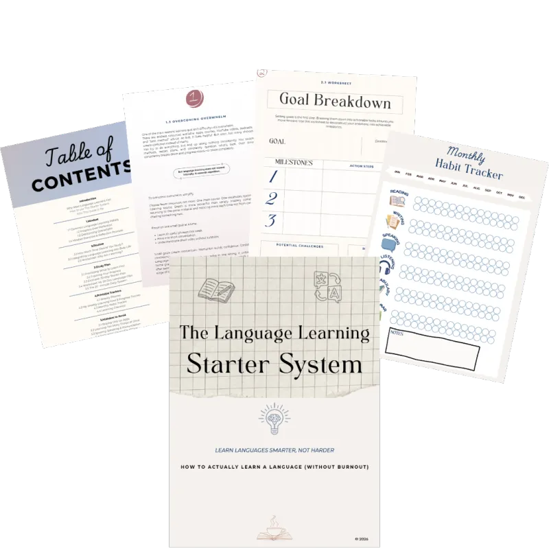 The Language Learning Starter System: Beginner's Guide to Learning Any Language Without Burnout