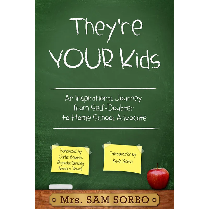 They're Your Kids Autographed by Sam Sorbo