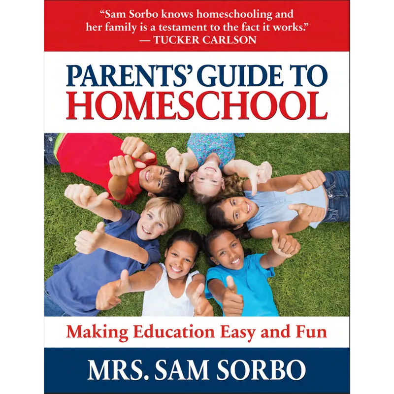 Parents' Guide to Homeschool Autographed by Sam Sorbo