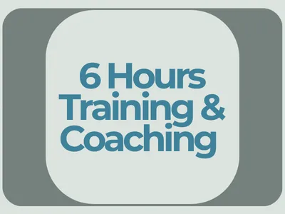 6 Hours of Training | Coaching