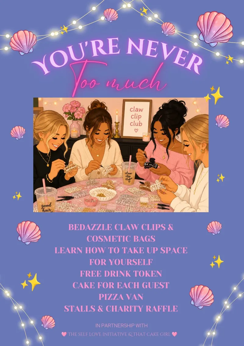 You're never too much - August Event 