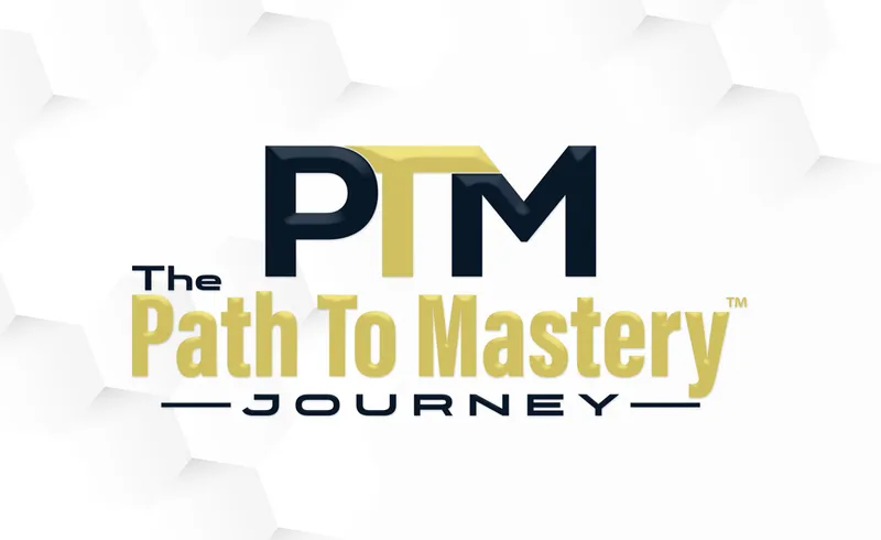 The Path To Mastery Journey