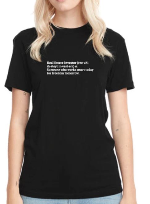 T-Shirt - Real Estate Investor Definition