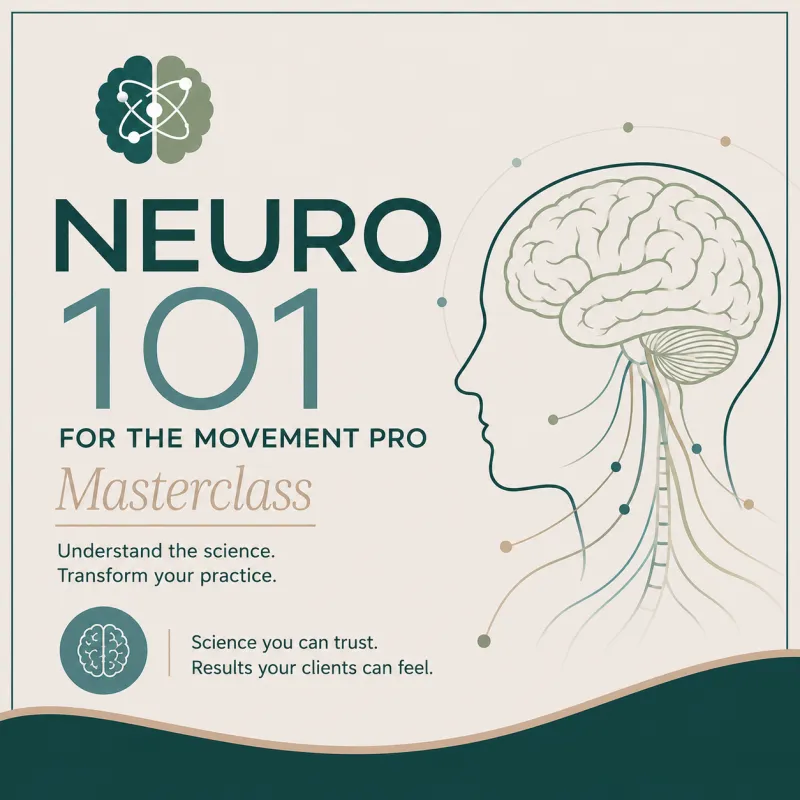 🧠 Neuro 101 for The Movement Pro Masterclass