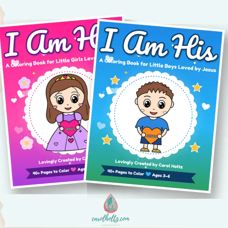 BOTH I Am His - Girls Coloring Book AND I Am His - Boys Coloring Book