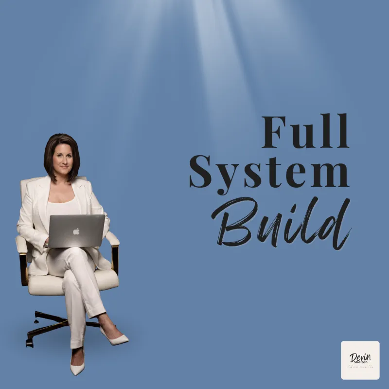 Full System Build (Done For You)
