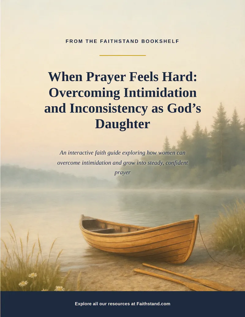 When Prayer Feels Hard for Women- A FaithStand Interactive Faith Guide