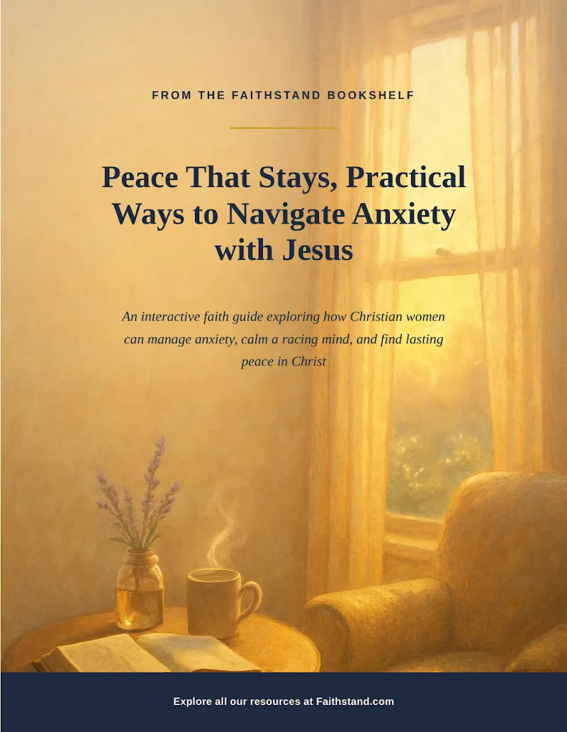 Quieting the Racing Mind: A Guide to Managing Anxiety and Finding Christ-Centered Peace - A FaithStand Interactive Faith Guide