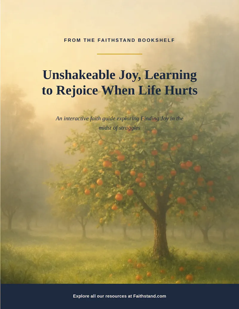 Finding Joy in the Midst of Struggles and Standing Secure in Christ - A FaithStand Interactive Faith Guide