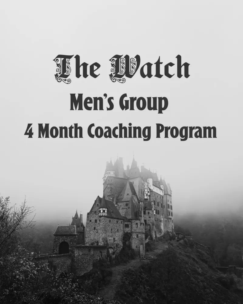 The Watch 4 Month Mens Group Coaching Program