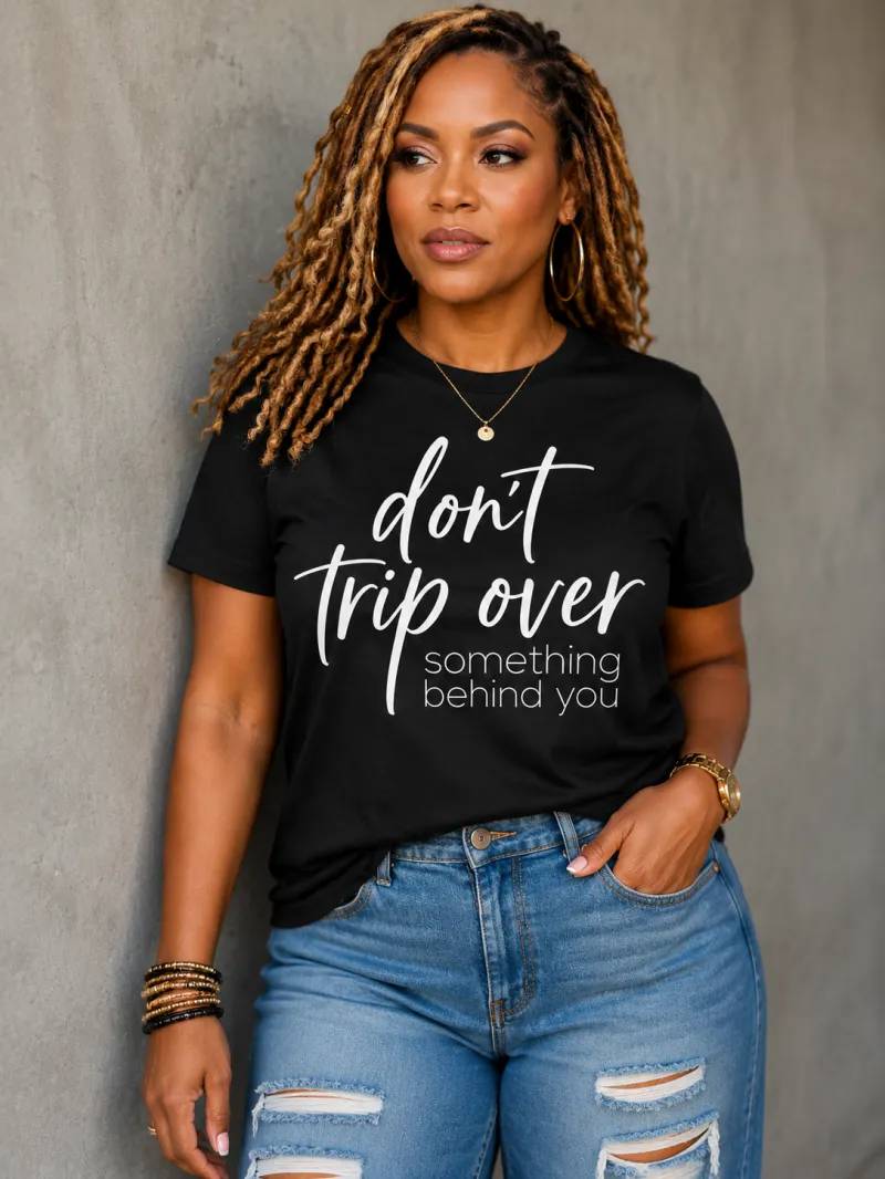 DONT TRIP