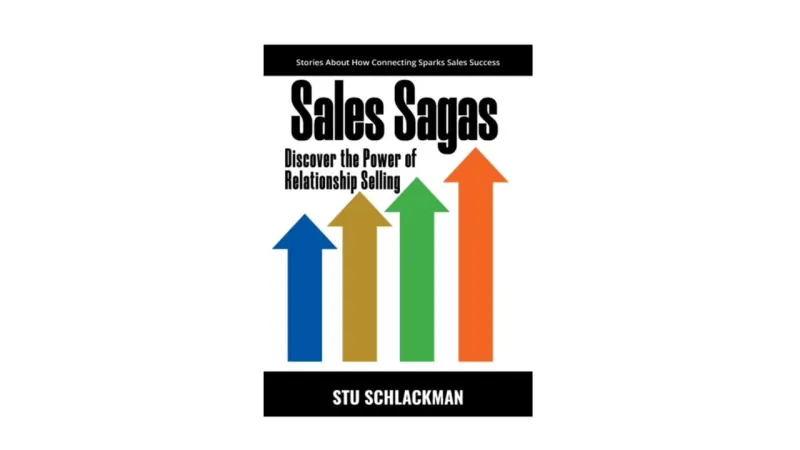 Sales Sagas: The Power of Relationship Selling