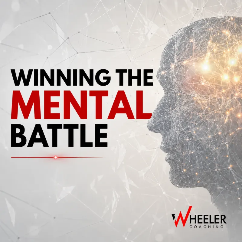 Winning the Mental Battle