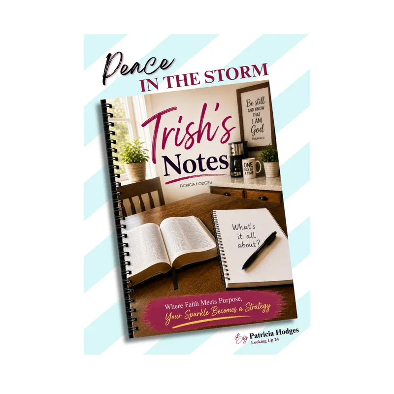  Trish's Notes: Peace in the Storm