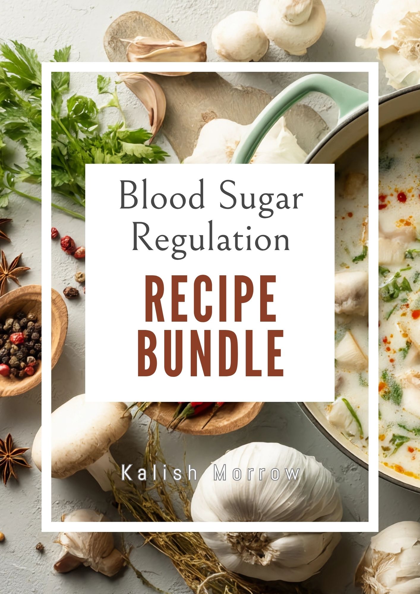 Blood Sugar Regulation Recipe Bundle