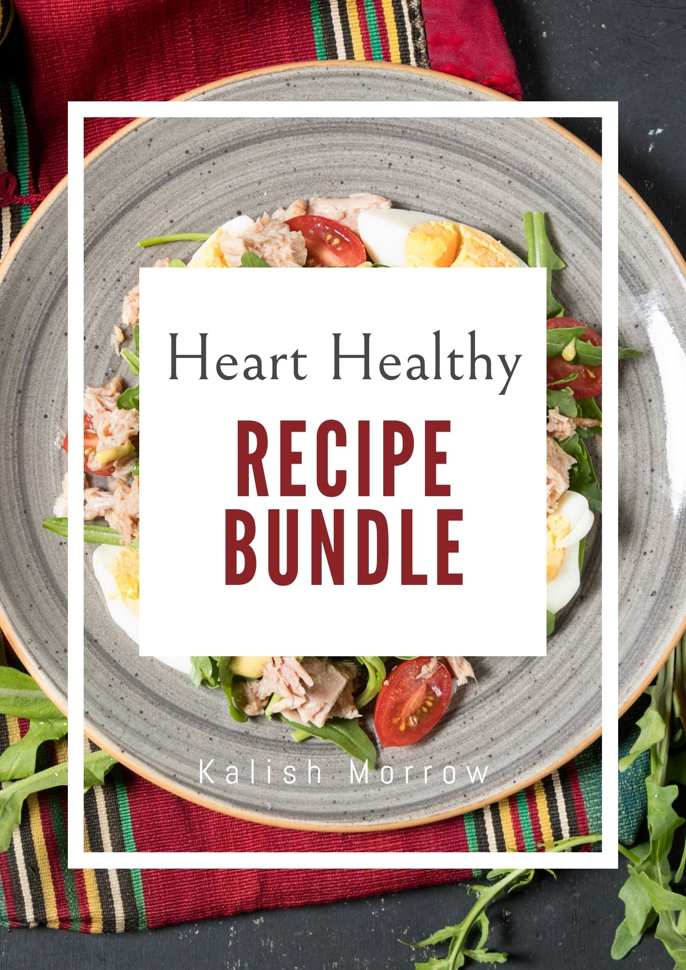 Heart Healthy Recipe Bundle