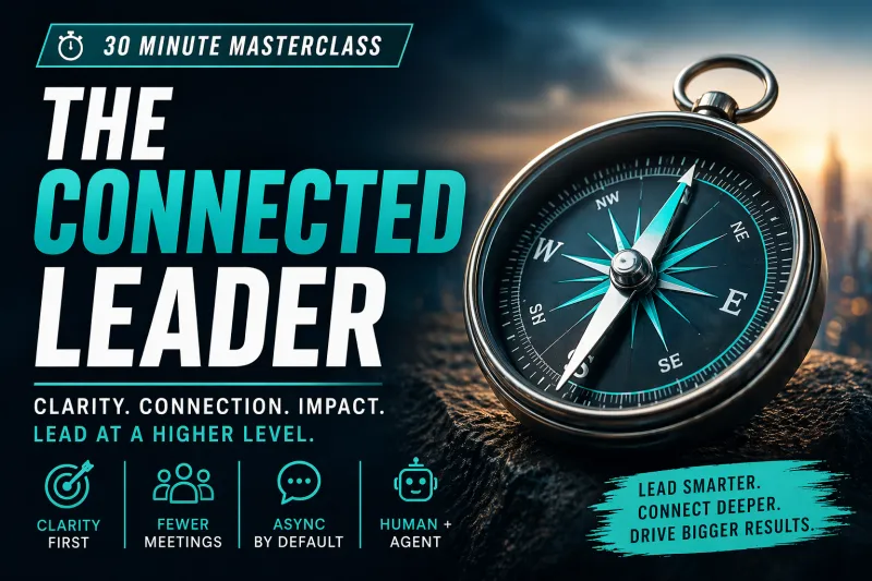 The Connected Leader Masterclass
