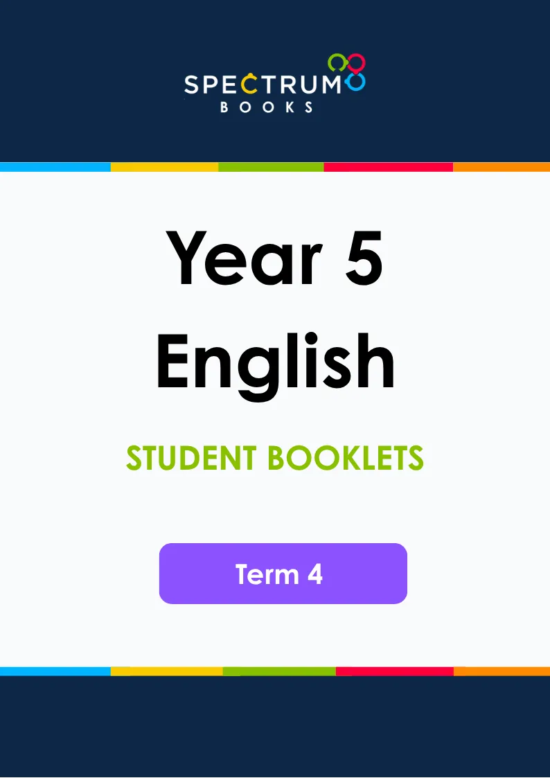 Year 5 English – Term 4 – Student Booklets