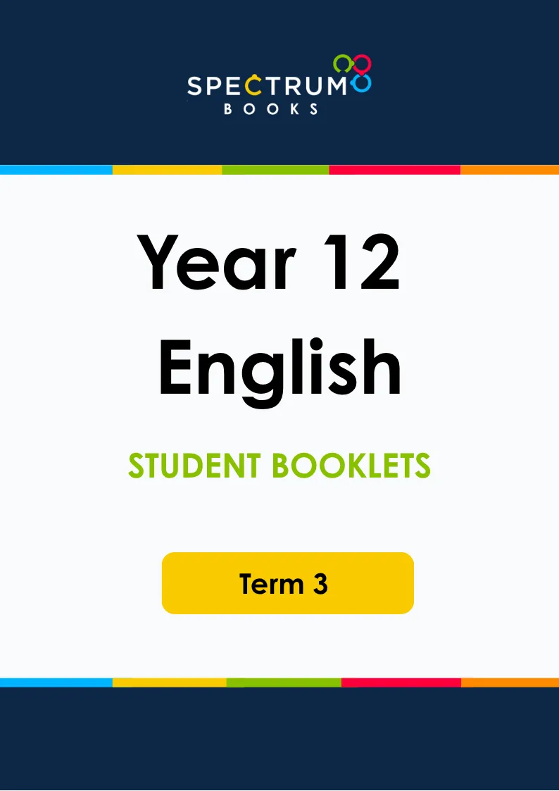 Year 12 English – Term 3 – Student Booklets