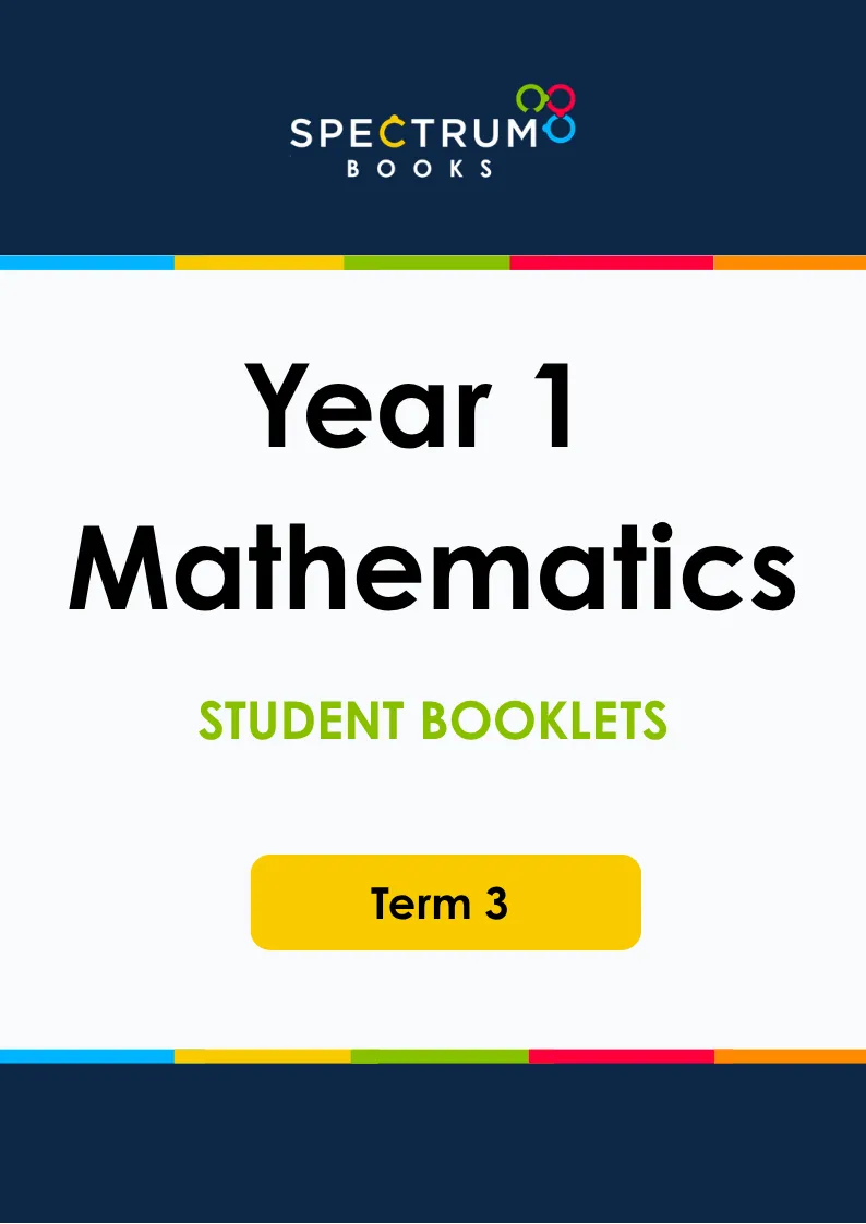 Year 1 Mathematics – Term 3 – Student Booklets