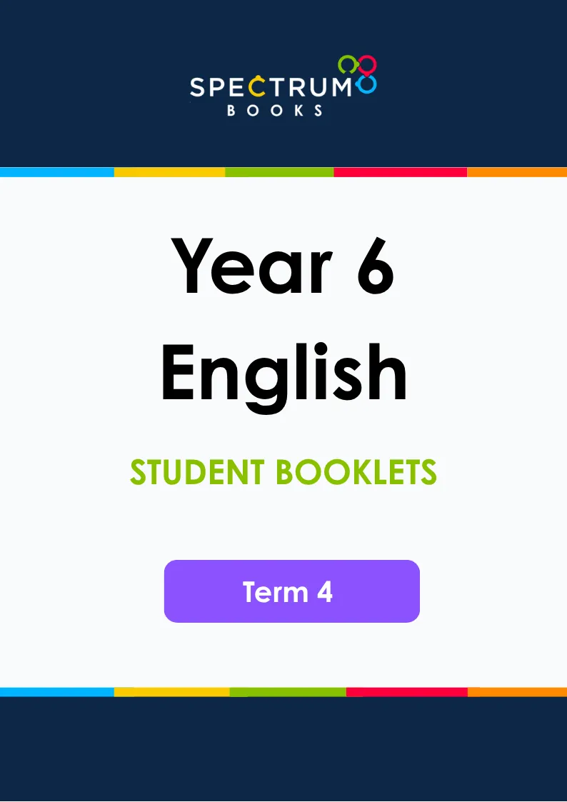 Year 6 English – Term 4 – Student Booklets