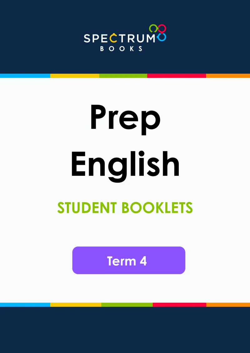 Prep English – Term 4 – Student Booklets