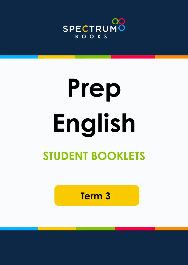 Prep English – Term 3 – Student Booklets