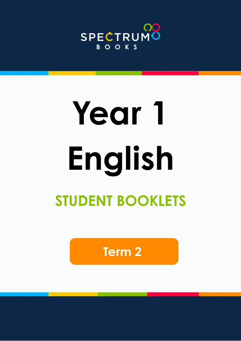 Year 1 English – Term 2 – Student Booklets