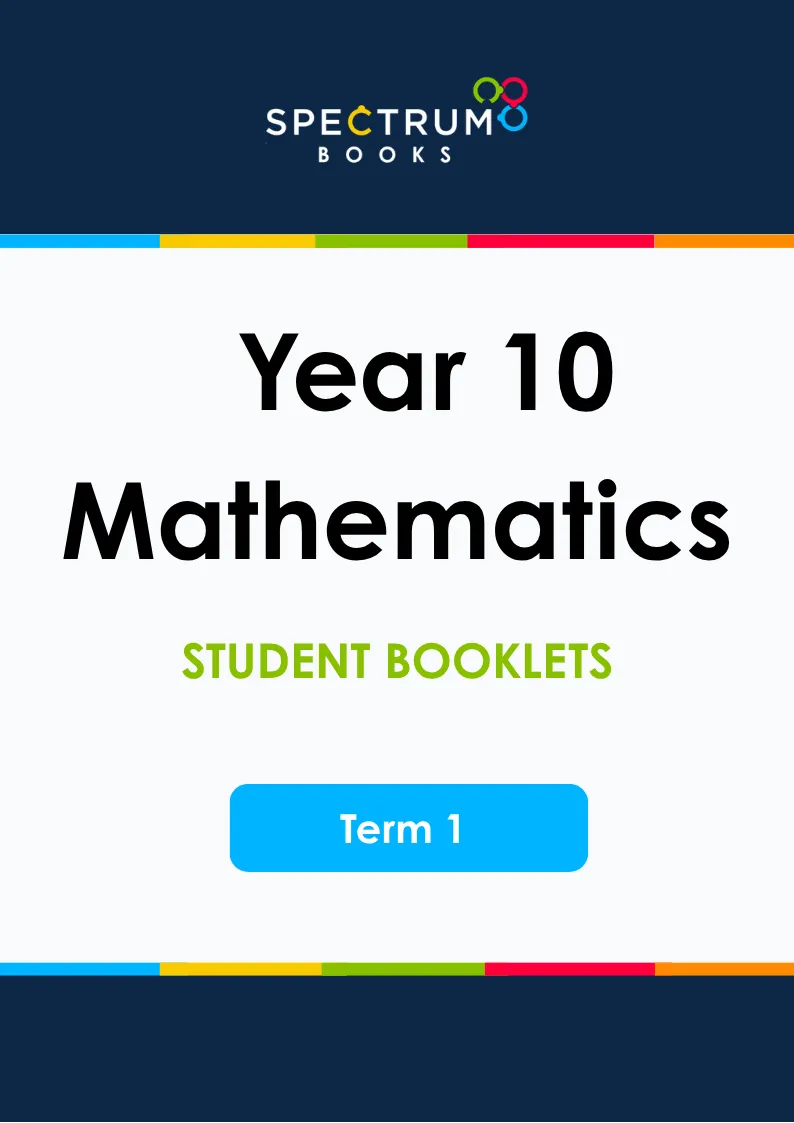 Year 10 Mathematics – Term 1 – Student Booklets