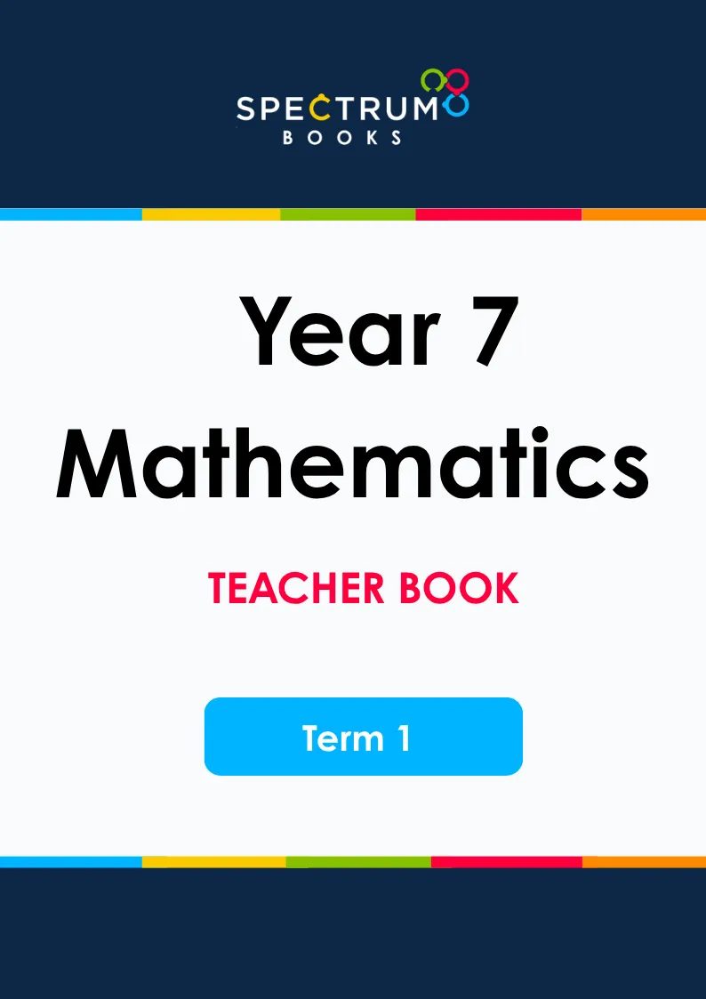 Year 7 Mathematics – Term 1 – Teacher Books