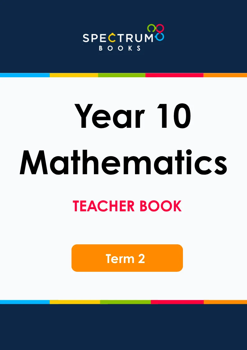 Year 10 Mathematics – Term 2 – Teacher Books