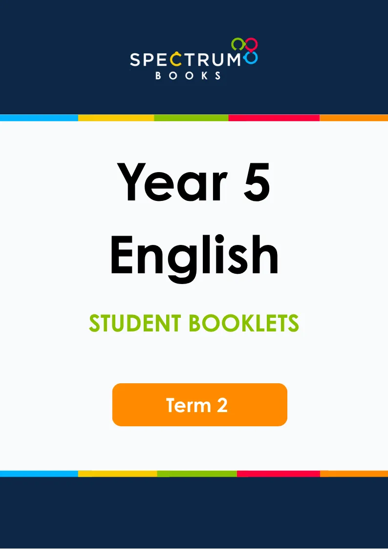 Year 5 English – Term 2 – Student Booklets