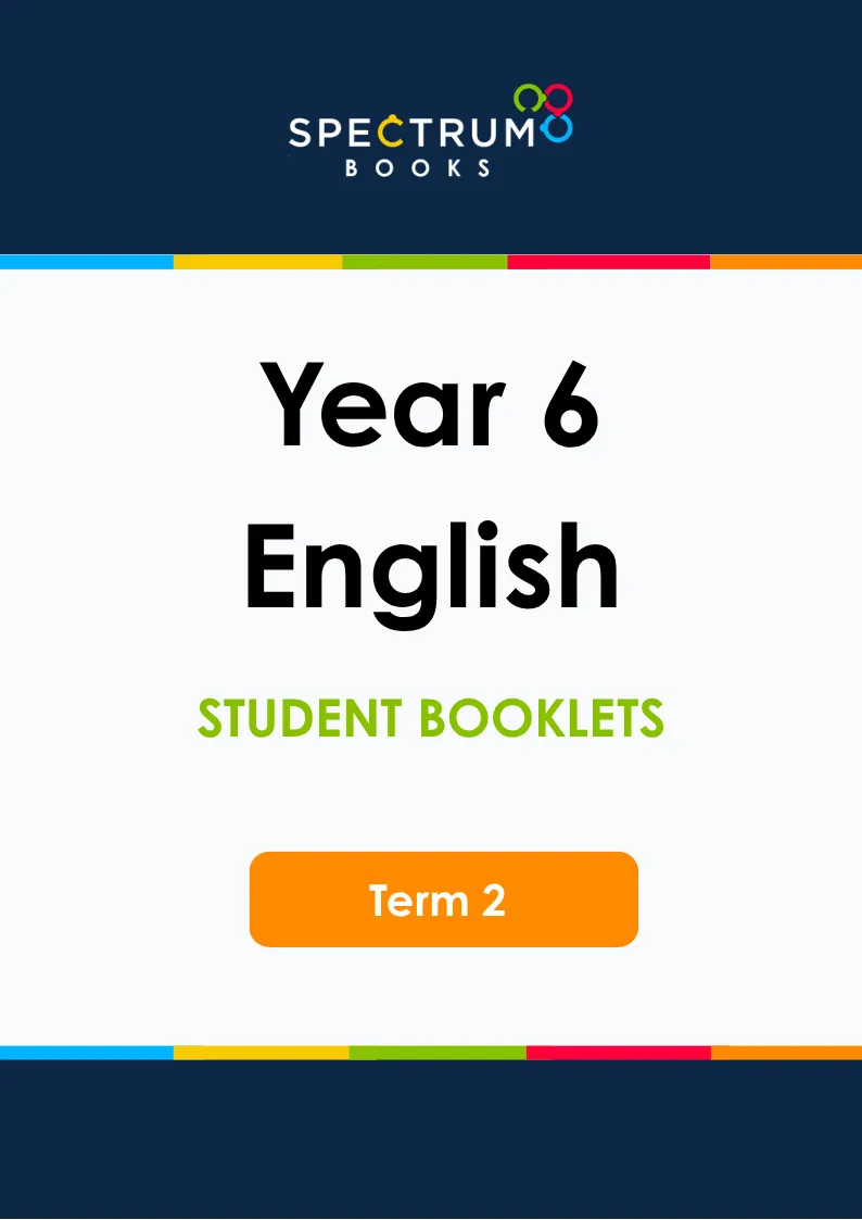 Year 6 English – Term 2 – Student Booklets