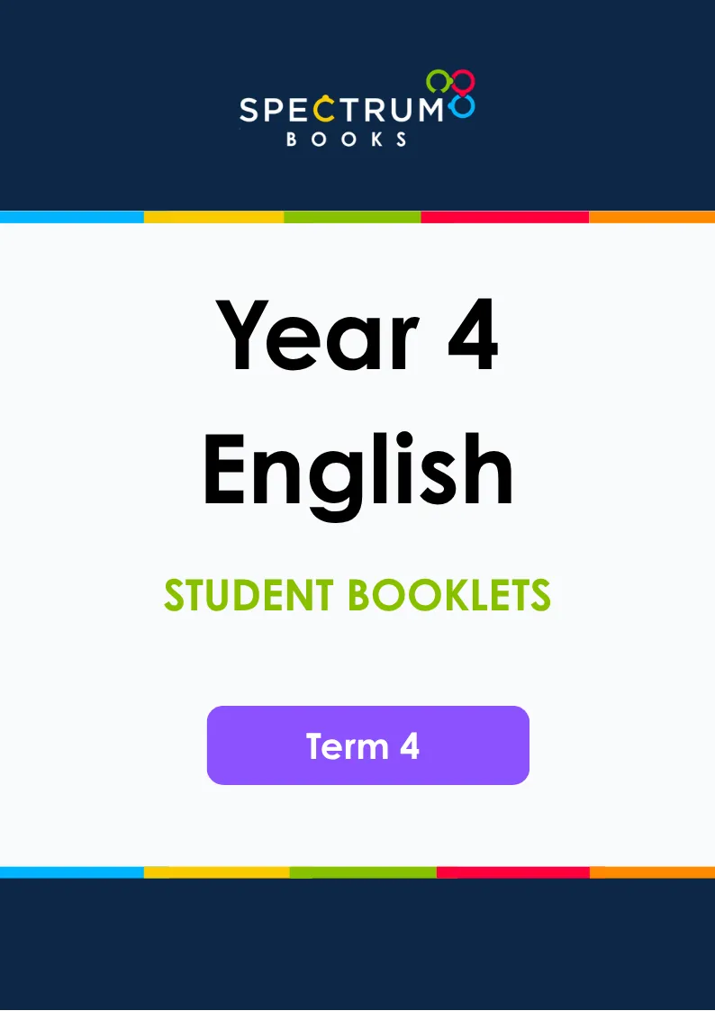 Year 4 English – Term 4 – Student Booklets