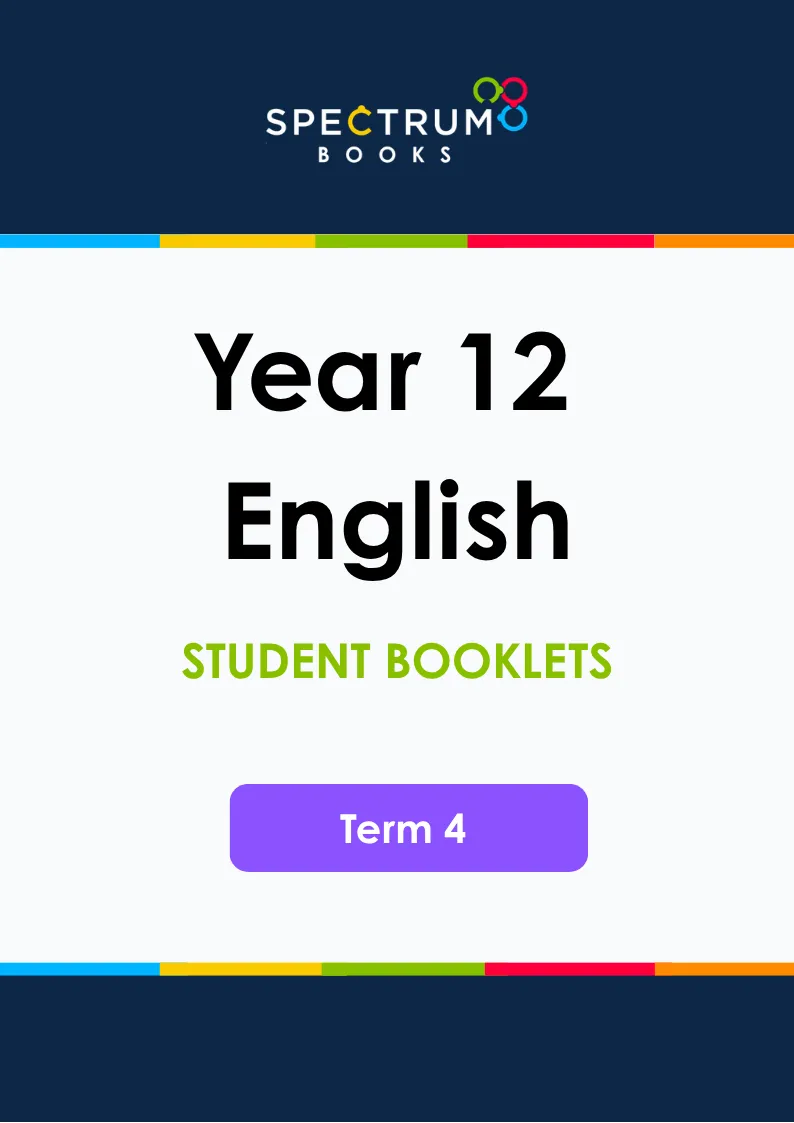 Year 12 English – Term 4 – Student Booklets